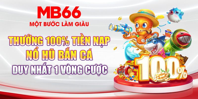 Lợi ích khi nhận khuyến mãi MB66