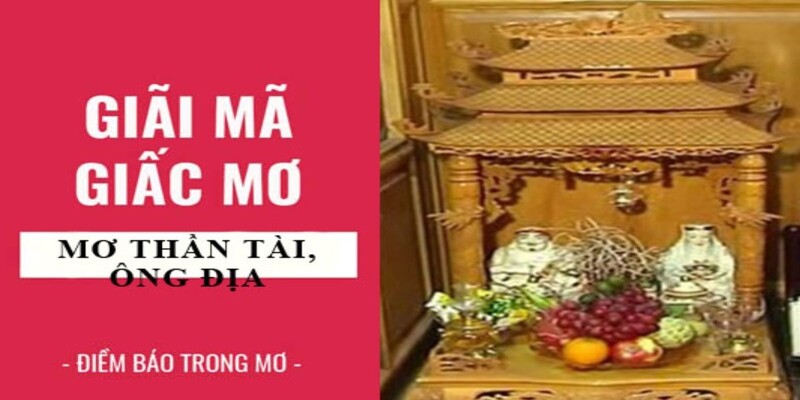 Cùng Mb66 Giải Đáp Ý Nghĩa Nằm Mơ Thấy Ông Địa Cùng Con Số Đẹp