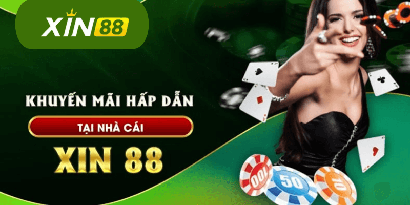 Ưu đãi dành cho hội viên XIN88